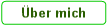 �ber mich